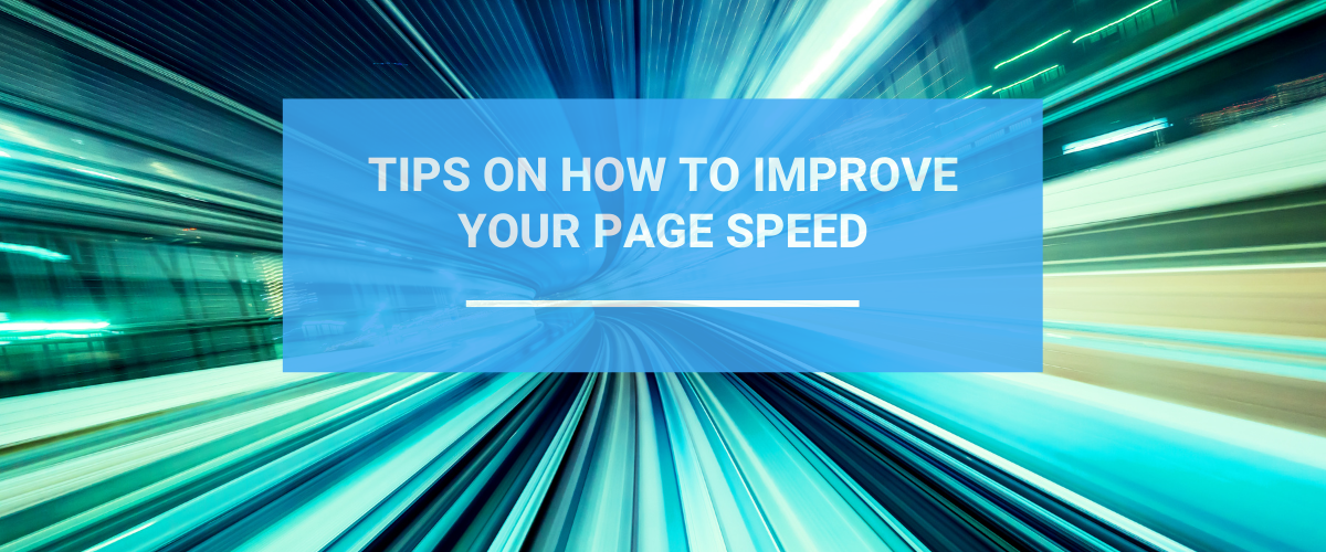 Tips on how to improve your page speed